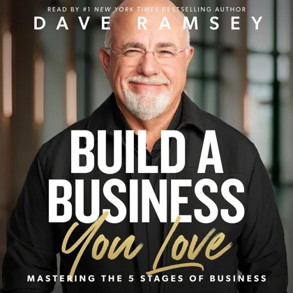 Build a Business You Love by Dave Ramsey