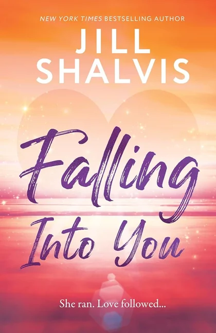 Falling Into You (Colburn Brothers Book 3) by Jill Shalvis