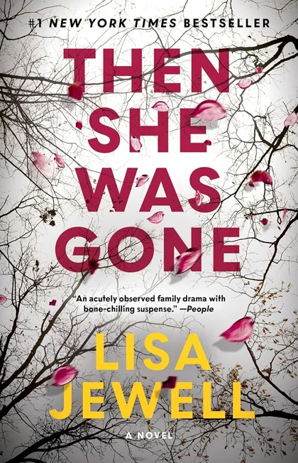 Then She Was Gone: A Novel by Lisa Jewell